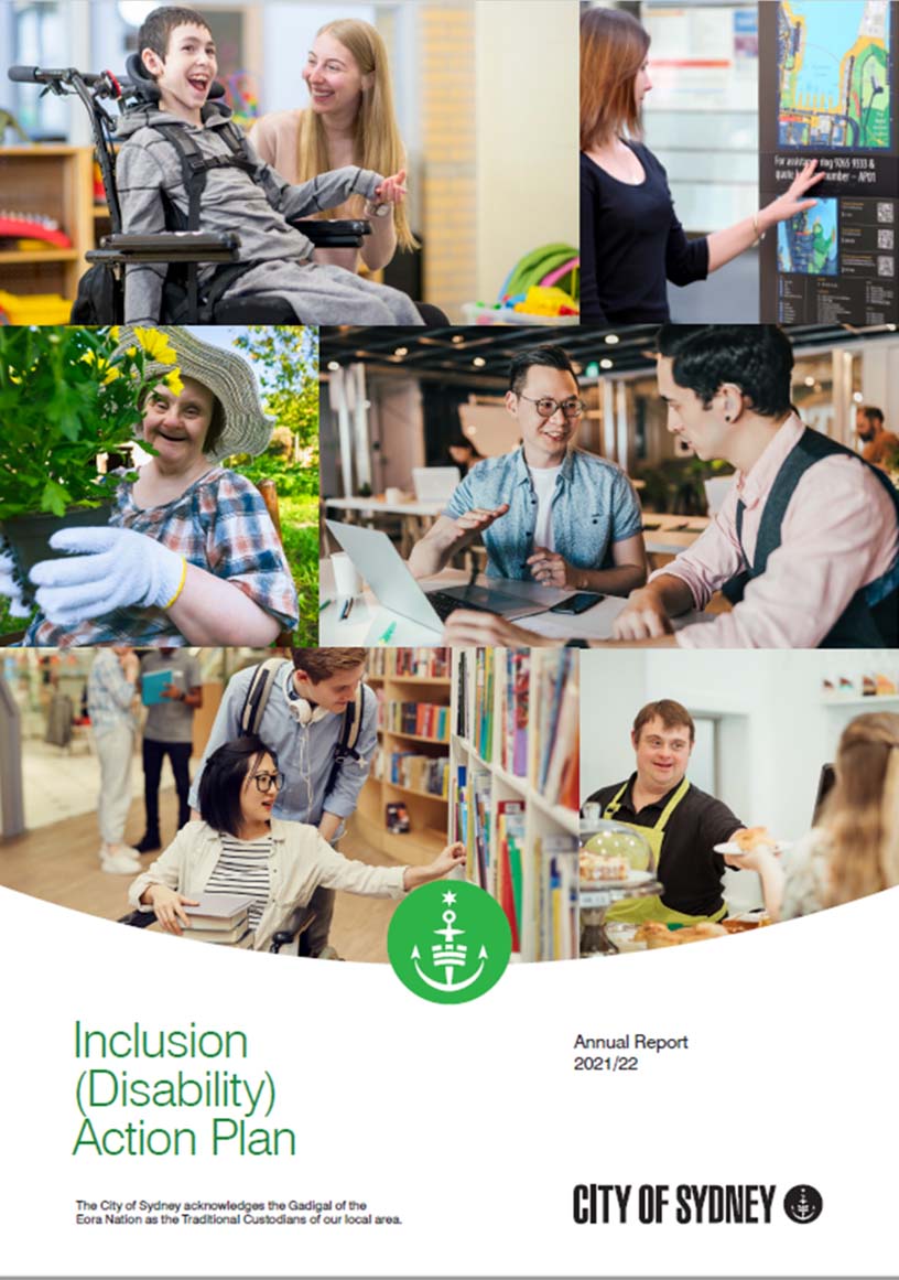 Inclusion (disability) Action Plan Annual Report - City Of Sydney